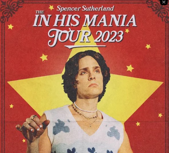 Spencer Sutherland The In His Mania Tour 2023 505 Live Music