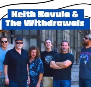 Keith Kavula & The Withdrawals