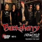 Buckcherry * Drew Cagle & The Reputation * Darken The Day