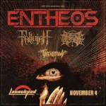 Entheos * Fallujah * The Zenith Passage * Tracheotomy