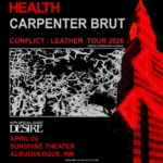 EALTH x CARPENTER BRUT Conflict : Leather Tour 2026