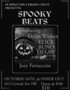 SPOOKY BEATS * DYLAN WICKEN *KLICK *BUNO *DJ LAW