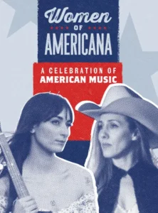 Women of Americana: A Celebration of American Music