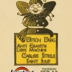 Ditch Dog * Anti Gravity Love Machine * Carlos Steele* Saint Julep