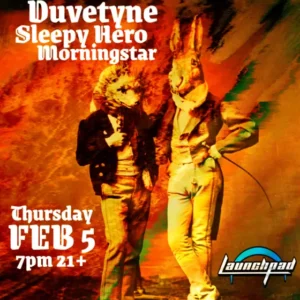 Fundamental * Duvetyne * Sleepy Hero * Morningstar