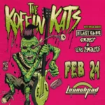 Koffin Kats * The Last Gang * Crazy & The Brains