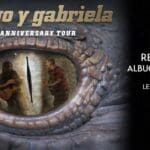 Rodrigo y Gabriela – 20th Anniversary Tour