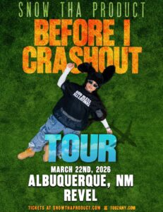 Snow Tha Product – BEFORE I CRASHOUT