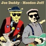 Joe Daddy & HooDoo Jeff