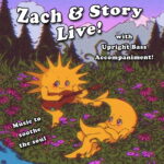 zach and Story Live