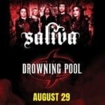 Saliva and Drowning Pool