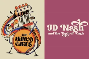 The Mango Cakes & JD Nash and the Rash of Cash