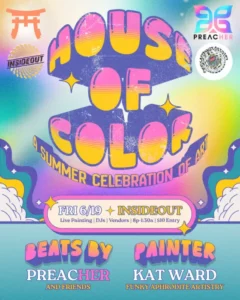 House of Color w/ PreacHER