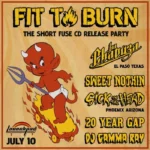 Fit To Burn * La Chapuza * Sweet Nothin * Sick in the Head * 20 Year Gap * DJ Gamma Ray