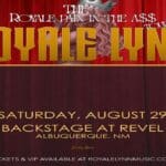 ROYALE LYNN – The Royale Pain In The A$$ Tour