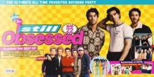 STILL OBSESSED: The Ultimate Boyband Party