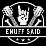 Enuff Said